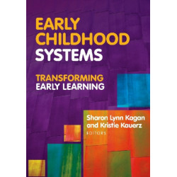 Early Childhood Systems: Transforming Early Learning