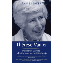 Therese Vanier: Pioneer of L'Arche, palliative care and spiritual unity