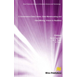 E Governance Data Center, Data Warehousing and Data Mining: Vision to Realities