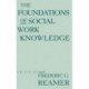 The Foundations of Social Work Knowledge