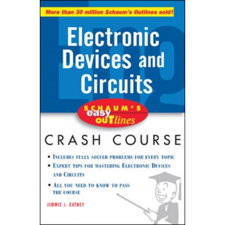 Schaum's Easy Outline of Electronic Devices and Circuits