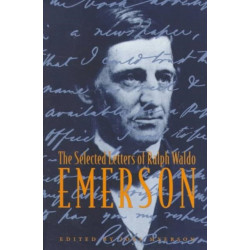 The Selected Letters of Ralph Waldo Emerson