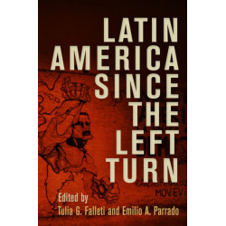 Latin America Since the Left Turn