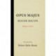 Opus Majus, Volumes 1 and 2