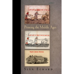 Printing the Middle Ages
