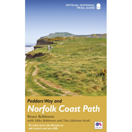 Peddars Way and Norfolk Coast Path: National Trail Guide