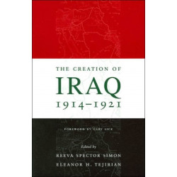 The Creation of Iraq, 1914-1921