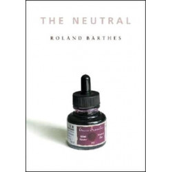 The Neutral: Lecture Course at the College de France (1977-1978)