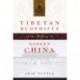 Tibetan Buddhists in the Making of Modern China
