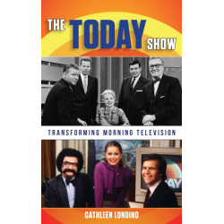 The Today Show: Transforming Morning Television