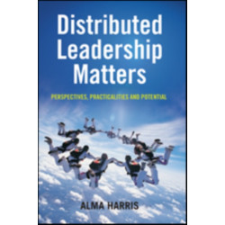 Distributed Leadership Matters: Perspectives, Practicalities, and Potential