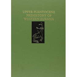 Upper Pleistocene Prehistory of Western Eurasia