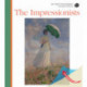 The Impressionists