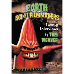 Earth vs. the Sci-Fi Filmmakers: 20 Interviews