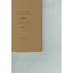 Swimming to Heaven: the Lost Rivers of London