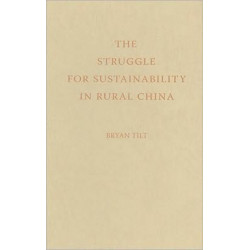 The Struggle for Sustainability in Rural China: Environmental Values and Civil Society