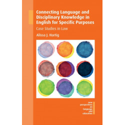 Connecting Language and Disciplinary Knowledge in English for Specific Purposes: Case Studies in Law