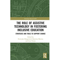 The Role of Assistive Technology in Fostering Inclusive Education: Strategies and Tools to Support Change