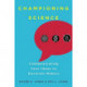 Championing Science: Communicating Your Ideas to Decision Makers