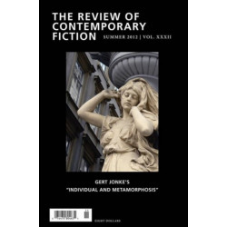 Review of Contemporary Fiction, Volume 32: Gert Jonke's "Individual and Metamorphosis"