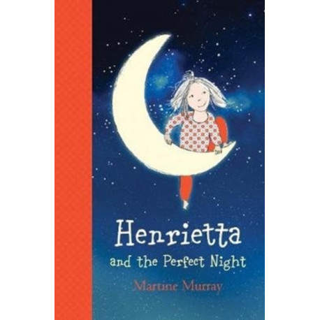 Henrietta and the Perfect Night