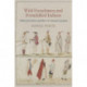 Wild Frenchmen and Frenchified Indians: Material Culture and Race in Colonial Louisiana