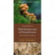 Field Guide to Wild Mushrooms of Pennsylvania and the Mid-Atlantic: Revised and Expanded Edition