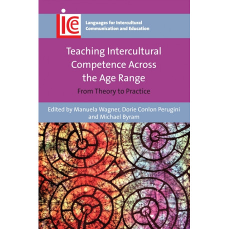 Teaching Intercultural Competence Across the Age Range: From Theory to Practice