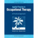 Applied Theories in Occupational Therapy: A Practical Approach