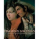 Framing Majismo: Art and Royal Identity in Eighteenth-Century Spain