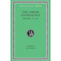 The Greek Anthology, Volume V: Books 13–16