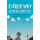 Either Way: The Story of a Gay Kid