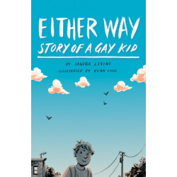 Either Way: The Story of a Gay Kid