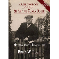 A Chronology of the Life of Sir Arthur Conan Doyle - Revised 2018 Edition