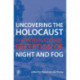 Uncovering the Holocaust – The International Reception of Night and Fog