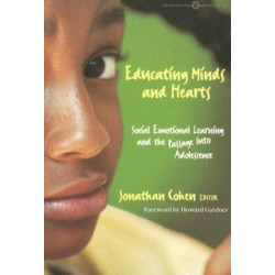 Educating Minds and Hearts: Social Emotional Learning and the Passage Into Adolescence