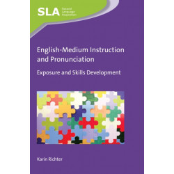 English-Medium Instruction and Pronunciation: Exposure and Skills Development
