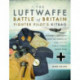 The Luftwaffe Battle of Britain Fighter Pilots' Kitbag: An Ultimate Guide to Uniforms, Arms and Equipment from the Summer of 1940