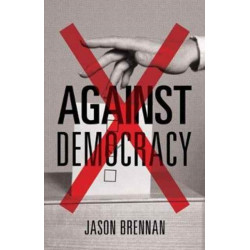 Against Democracy: New Preface
