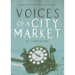 Voices of a City Market: An Ethnography