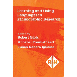 Learning and Using Languages in Ethnographic Research