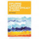 Exploring Language Teacher Efficacy in Japan
