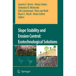 Slope Stability and Erosion Control: Ecotechnological Solutions