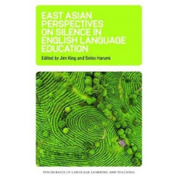 East Asian Perspectives on Silence in English Language Education