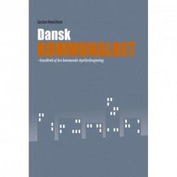Dansk Kommunalret: grundtræk af den kommunale styrelseslovgivning