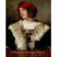 A Market for Merchant Princes: Collecting Italian Renaissance Paintings in America