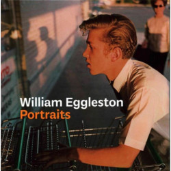 William Eggleston Portraits