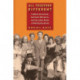 All Together Different: Yiddish Socialists, Garment Workers, and the Labor Roots of Multiculturalism