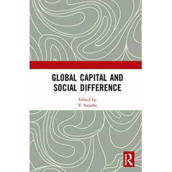 Global Capital and Social Difference