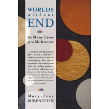 Worlds Without End: The Many Lives of the Multiverse